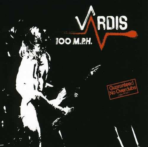 Vardis: 100 M.P.H. - COMPACT DISCS