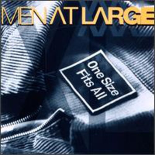 Men at Large: One Size Fits All