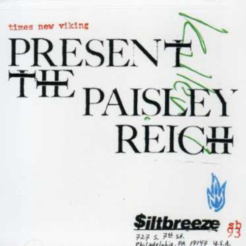 Times New Viking: Paisley Reich