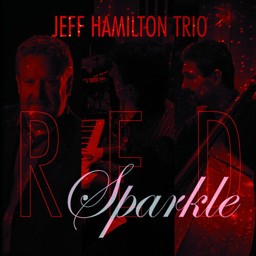 Hamilton, Jeff: Red Sparkle