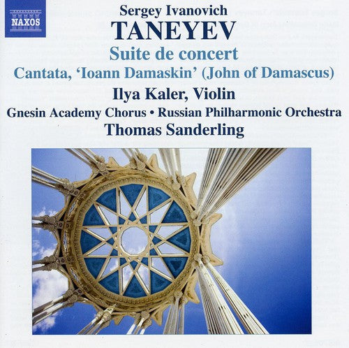 Taneyev / Kaler / Russian Po / Sanderling: Suite de Concert / Cantata / John of Damascus