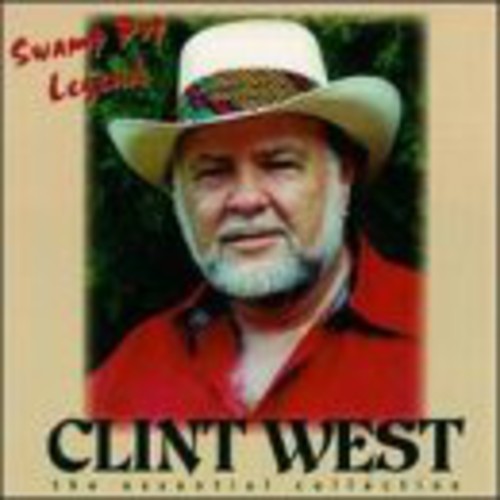 West, Clint: Swamp Pop Legend