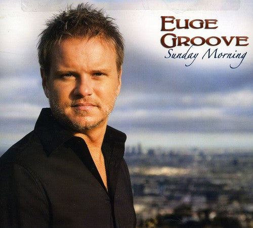 Groove, Euge: Sunday Morning