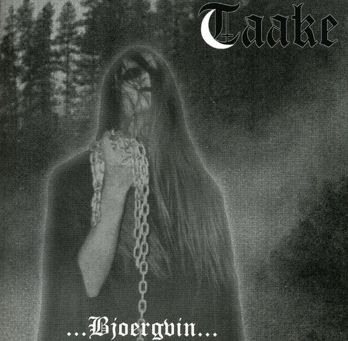 Taake: Over Bjoergvin Graater Himmerik