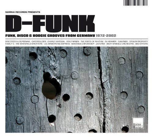 D-Funk: Funk Disco & Boogie Grooves Germany / Var: D-Funk: Funk, Disco and Boogie Grooves From Germany 1972-2002