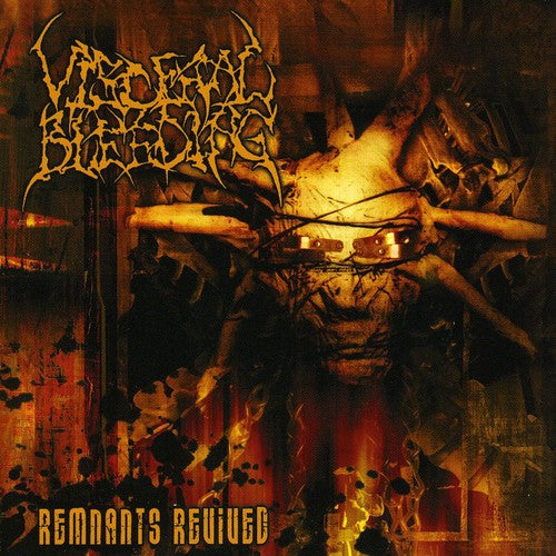 Visceral Bleeding: Remnants Revived - COMPACT DISCS