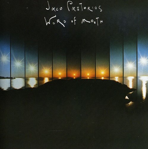 Pastorius, Jaco: Word Of Mouth