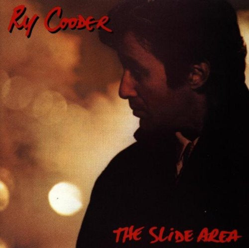 Cooder, Ry: Slide Area