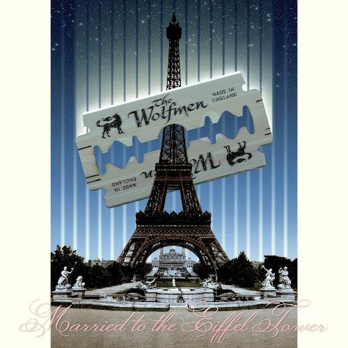 The Wolfmen: Married to the Eiffel Tower - COMPACT DISCS