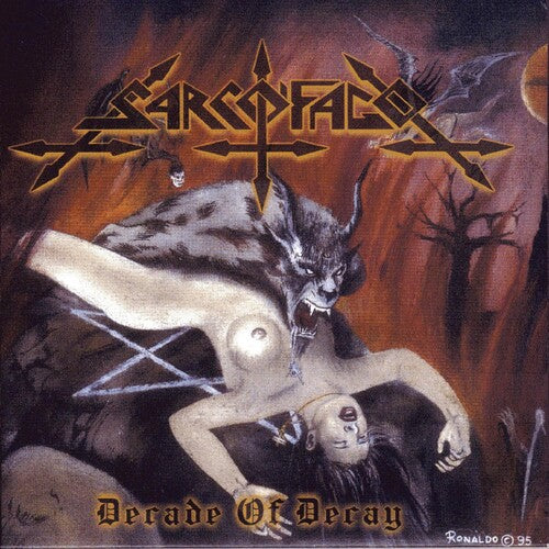 Sarcofago: Decade of Decay