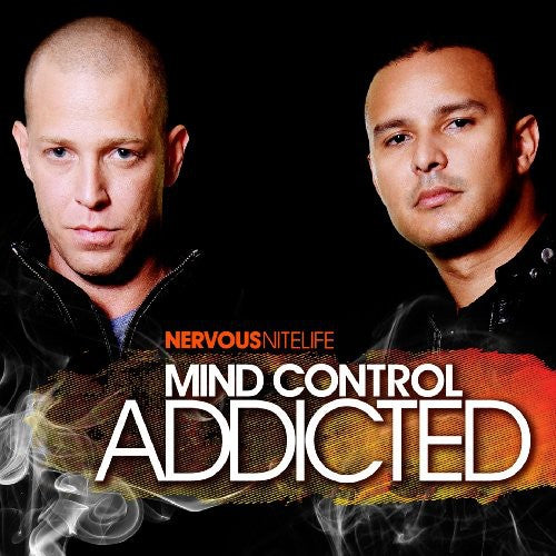 Mind Controls: Nervous Nitelife: Addicted