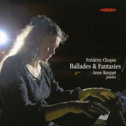 Frederic Chopin: Ballades & Fantasies - COMPACT DISCS