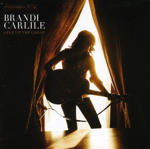 Carlile, Brandi: Give Up the Ghost