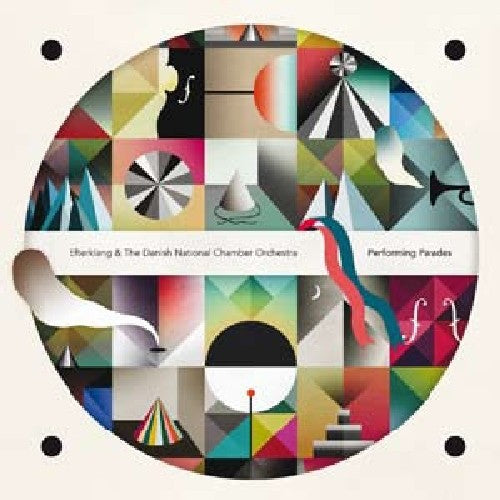 Efterklang / Danish National Chamber Orchestra: Performing Parades