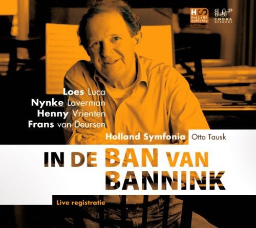 Bannink / Luca / Laverman: In de Ban Van Bannink