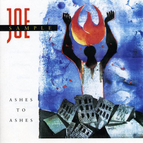 Sample, Joe: Ashes to Ashes