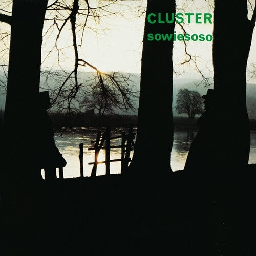 Cluster: Sowiesoso (50th Anniversary Edition) - VINYL LP