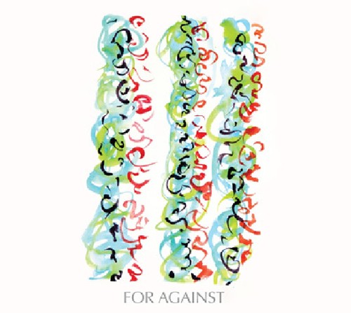 For Against: Never Been
