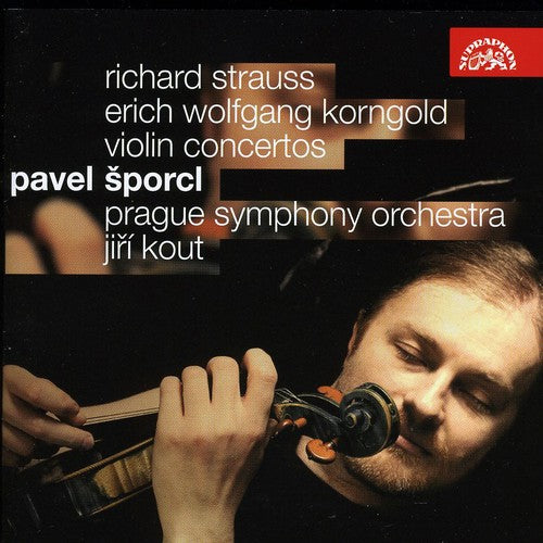 Korngold / Strauss / Prague Sym Orch / Kout: Concerto for Violin & Orchestra