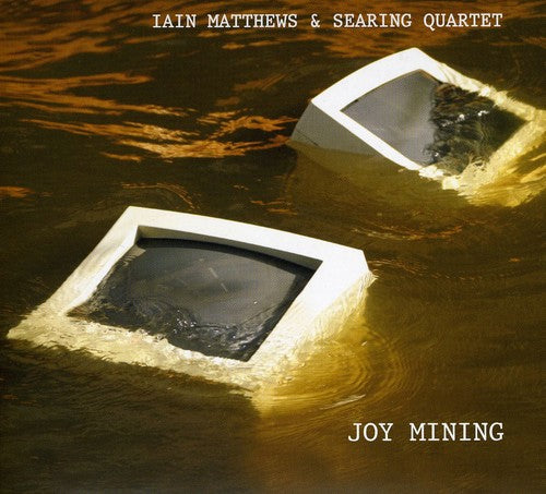 Ian Matthews: Joy Mining - COMPACT DISCS