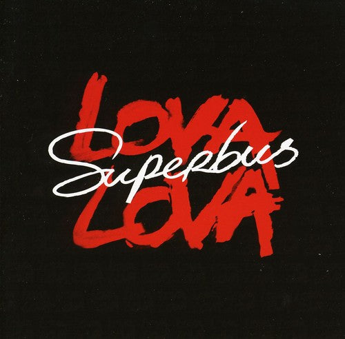 Superbus: Lova Lova