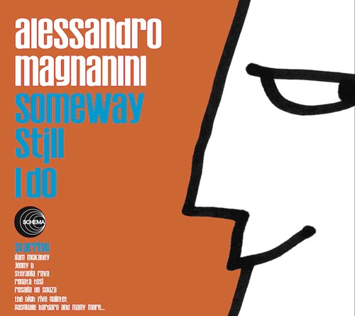 Magnanini, Alessandro: Someway Still I Do