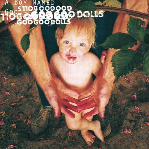 Goo Goo Dolls: Boy Named Goo