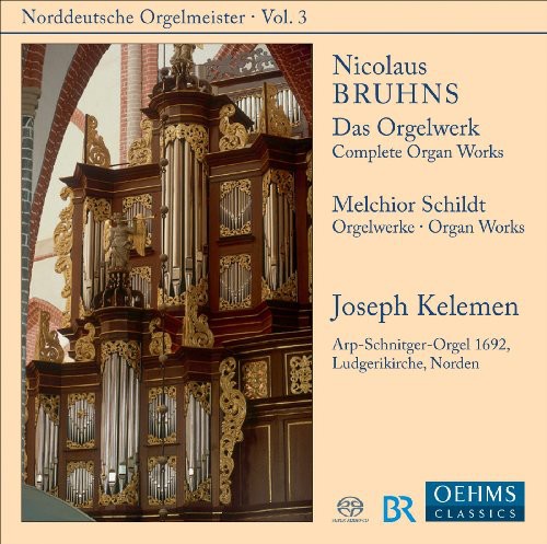 Bruhns / Kelemen: Complete Organ Works 3 - SUPER-AUDIO CD