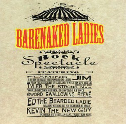 Barenaked Ladies: Rock Spectacle