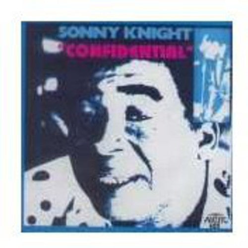 Knight, Sonny: Confidential