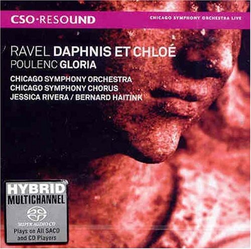 Poulenc / Rivera / Cso / Haitink: Gloria / Daphnis Et Chloe - SUPER-AUDIO CD