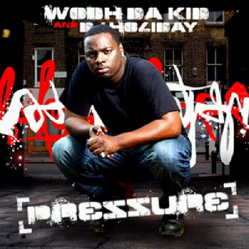 Wooh Da Kid: Pressure