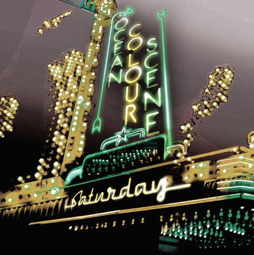 Ocean Colour Scene: Saturday (Imported)