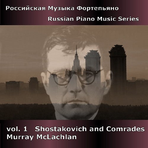 Kabalevsky / Shostakovich / Stevenson: Shostakovich & Comrades 1