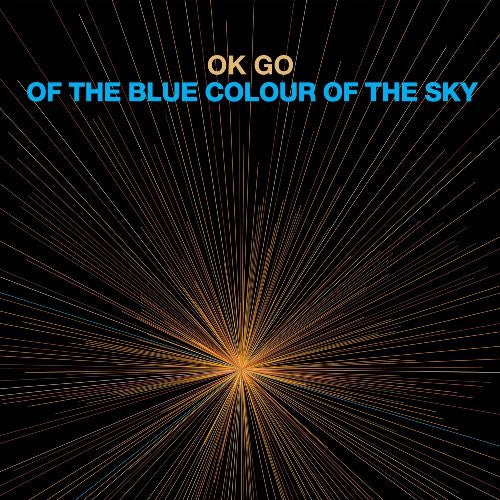 OK Go: Of the Blue Colour of the Sky - COMPACT DISCS