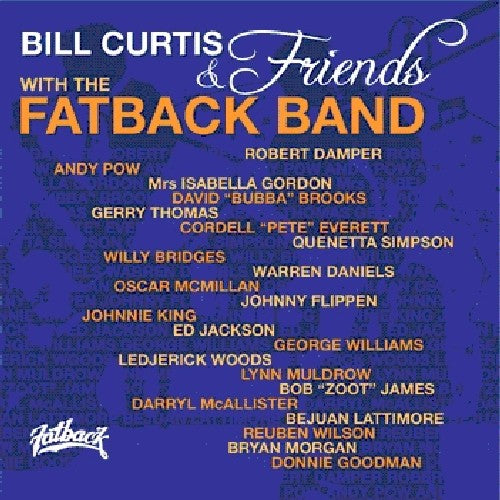 The Fatback Band: Bill Curtis & Friends - COMPACT DISCS