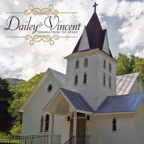 Dailey & Vincent: Singing from the Heart