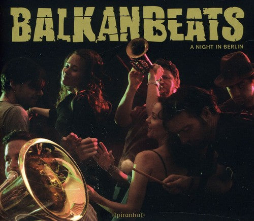 Robert Soko: Balkanbeats: A Night in Berlin - COMPACT DISCS