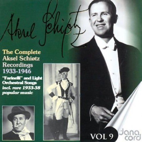 Schiotz, Aksel: Complete Aksel Schiotz Recordings 9