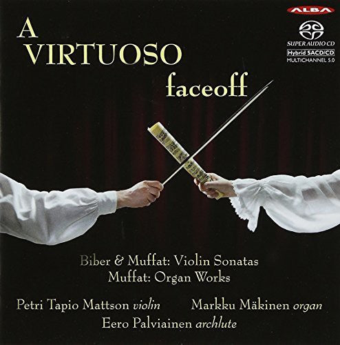 Mattson / Makinen / Biber / Muffat: Virtuoso Faceoff - SUPER-AUDIO CD