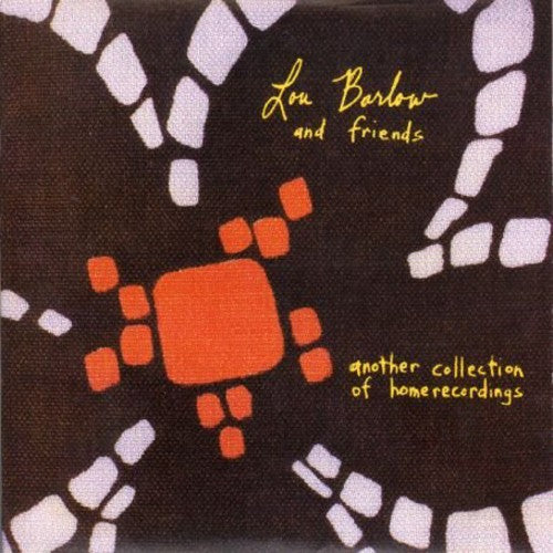 Barlow, Lou: Another Collection of Home Recordings