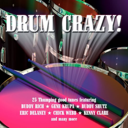 Drum Crazy: Drum Crazy - COMPACT DISCS