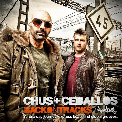 Chus & Ceballos: Back On Tracks