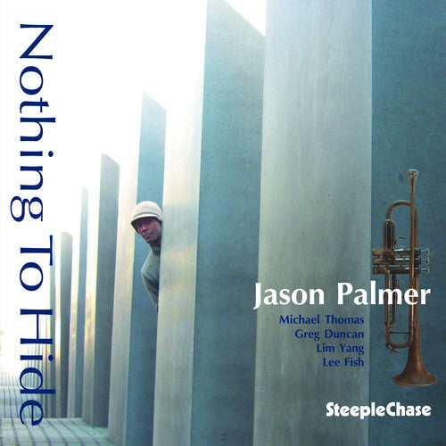 Jason Palmer: Nothing to Hide - COMPACT DISCS