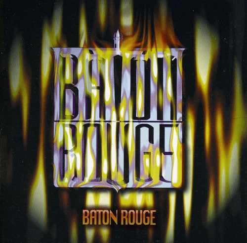 Baton Rouge: Baton Rouge