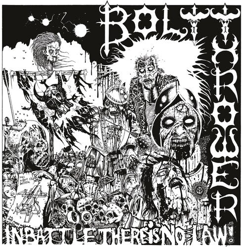 Bolt Thrower: In Battle There Is No Law