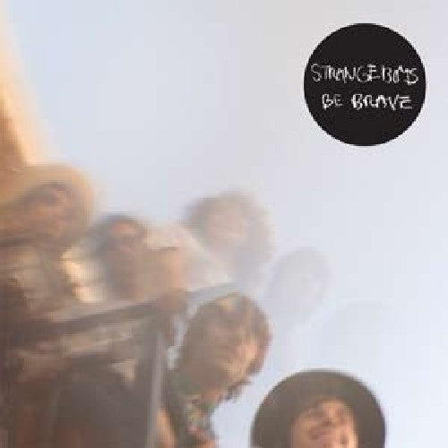 The Strange Boys: Be Brave - COMPACT DISCS