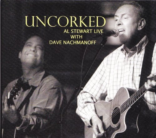 Stewart, Al: Uncorked