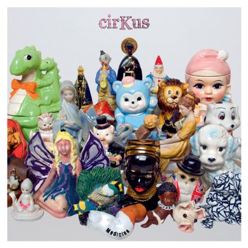 Cirkus: Medicine - COMPACT DISCS