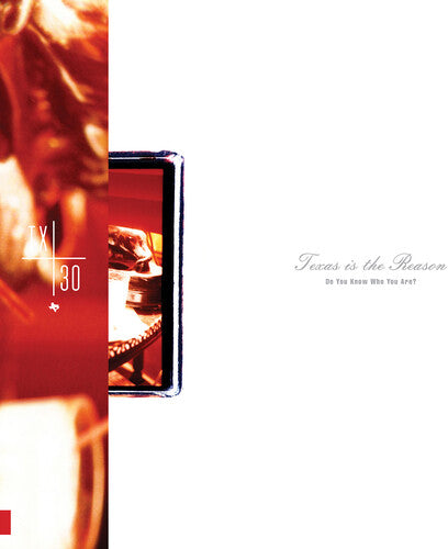 Texas Is the Reason: Do You Know Who You Are: Tx30 Special Edition - VINYL LP